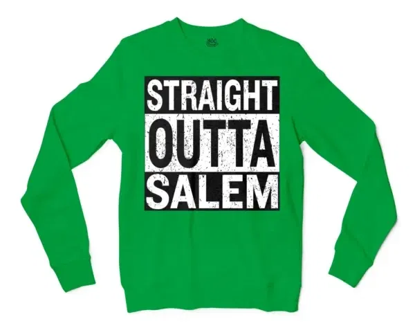 Straight Outta Salem Men/Unisex Long Sleeve Sweatshirt in Irish Green Color