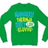 Namakku Therinja Orey Luv, Eluvvu Men/Unisex Long Sleeve Sweatshirt in Irish Green Color