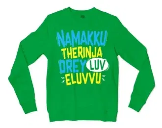 Namakku Therinja Orey Luv, Eluvvu Men/Unisex Long Sleeve Sweatshirt in Irish Green Color