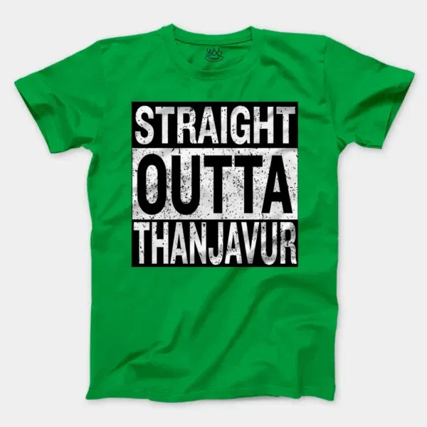 Straight Outta Thanjavur Men/Unisex T-Shirt in Irish Green Color