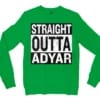 Straight Outta Adyar Men/Unisex Long Sleeve Sweatshirt in Irish Green Color