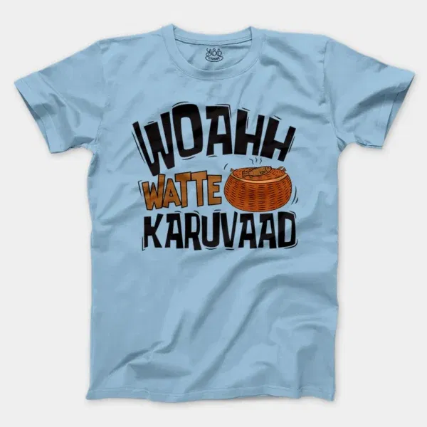 Woahh!! Watte Karuvaad Men/Unisex T-Shirt in Light Blue Color