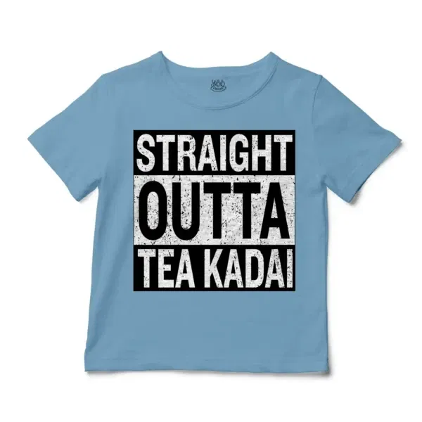 Straight Outta Tea Kadai Unisex Toddler T-Shirt in Light Blue Color