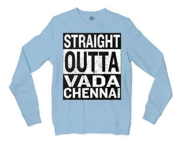 Straight Outta Vada Chennai Men/Unisex Long Sleeve T-Shirt in Light Blue Color