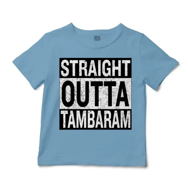 Straight Outta Tambaram Unisex Toddler T-Shirt in Light Blue Color