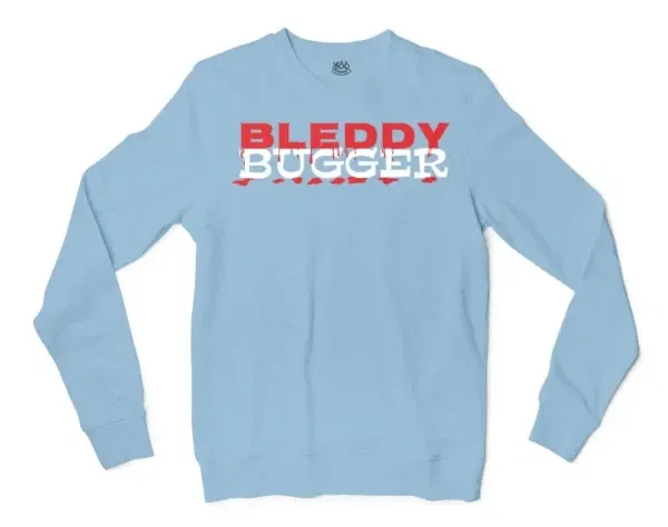 Bleddy Bugger Men/Unisex Long Sleeve Sweatshirt in Light Blue Color