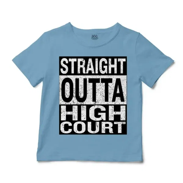 Straight Outta High Court Unisex Toddler T-Shirt in Light Blue Color