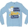 No Soodu No Soranai Only Blissssssss Men/Unisex Long Sleeve Sweatshirt in Light Blue Color