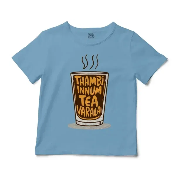 Thambi Innum Tea Varala Unisex Toddler T-Shirt in Light Blue Color