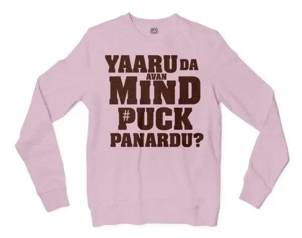 Yaaru Da Avan Mind Puck Panardu Men/Unisex Long Sleeve T-Shirt in Light Pink Color