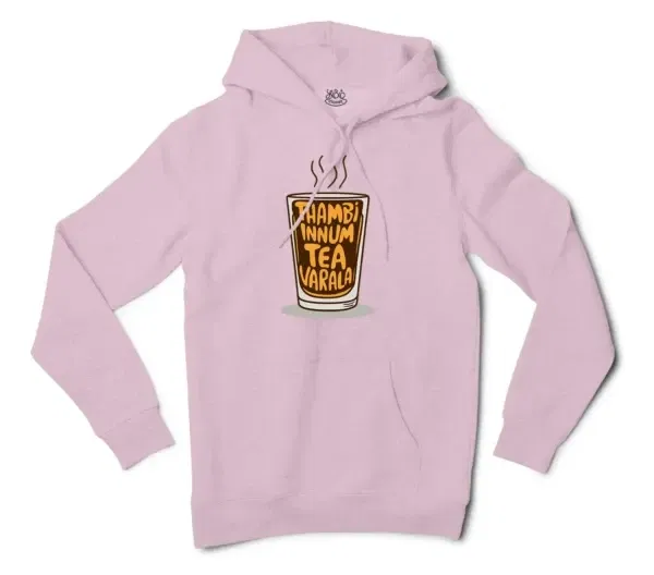 Thambi Innum Tea Varala Men/Unisex Hoodie in Light Pink Color