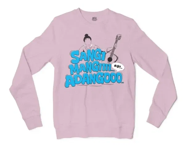 Sangi Mangiiiii….. Adangoooo Men/Unisex Long Sleeve Sweatshirt in Light Pink Color