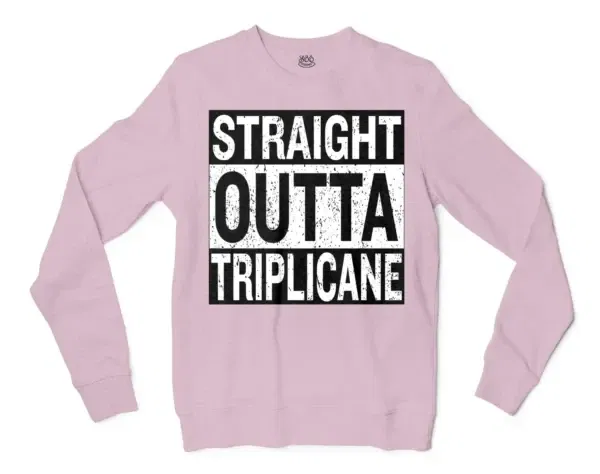 Straight Outta Triplicane Men/Unisex Long Sleeve Sweatshirt in Light Pink Color