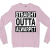 Straight Outta Alwarpet Men/Unisex Long Sleeve Sweatshirt in Light Pink Color