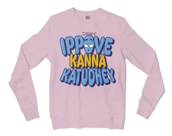 Ippove Kanna Katudhey Men/Unisex Long Sleeve Sweatshirt in Light Pink Color