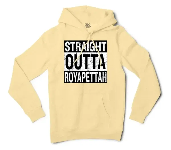 Straight Outta Royapettah Men/Unisex Hoodie in Light Yellow Color