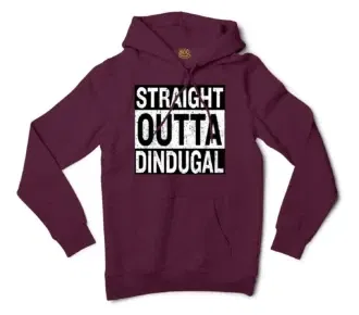 Straight Outta Dindugal Men/Unisex Hoodie in Maroon Color