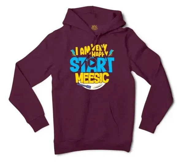 I Am Very Happy… Start Meesic Men/Unisex Hoodie in Maroon Color