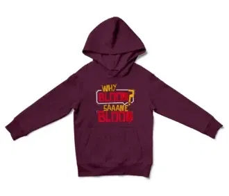 Why Blood Same Blood Unisex Youth Hoodie in Maroon Color