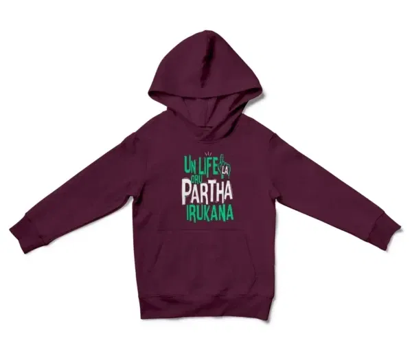 Un Life La Oru Partha Irukana Unisex Youth Hoodie in Maroon Color