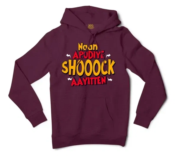 Naan Apudiye Shoooock Aayitten Men/Unisex Hoodie in Maroon Color