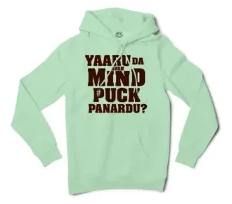 Yaaru Da Avan Mind Puck Panardu Men/Unisex Hoodie in Mint Color