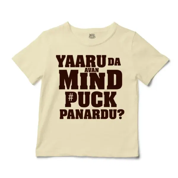 Yaaru Da Avan Mind Puck Panardu Unisex Toddler T-Shirt in Natural Color