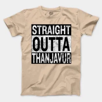 Straight Outta Thanjavur Men/Unisex T-Shirt in Natural Color