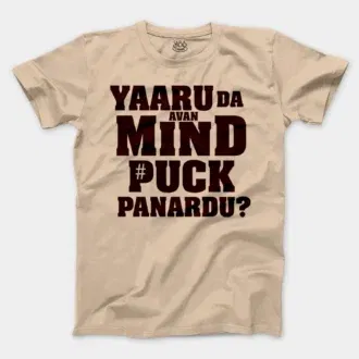 Yaaru Da Avan Mind Puck Panardu Men/Unisex T-Shirt in Natural Color