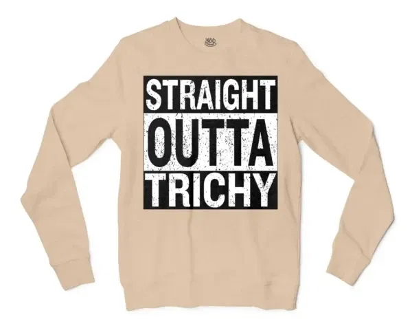 Straight Outta Trichy Men/Unisex Long Sleeve T-Shirt in Natural Color