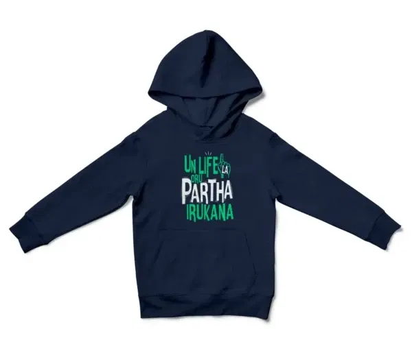 Un Life La Oru Partha Irukana Unisex Youth Hoodie in Navy Color