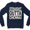 Straight Outta Chennai Men/Unisex Long Sleeve Sweatshirt in Navy Color