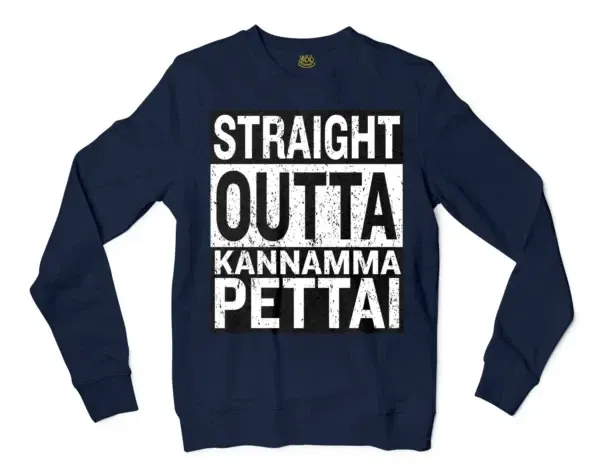 Straight Outta Kannamma Pettai Men/Unisex Long Sleeve Sweatshirt in Navy Color