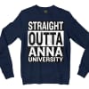 Straight Outta Anna University Men/Unisex Long Sleeve T-Shirt in Navy Color