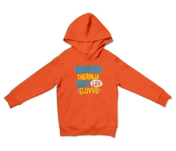 Namakku Therinja Orey Luv, Eluvvu Unisex Youth Hoodie in Orange Color