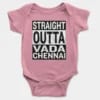 Straight Outta Vada Chennai Short Sleeve Baby Onesie in Pink Color
