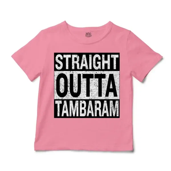 Straight Outta Tambaram Unisex Toddler T-Shirt in Pink Color