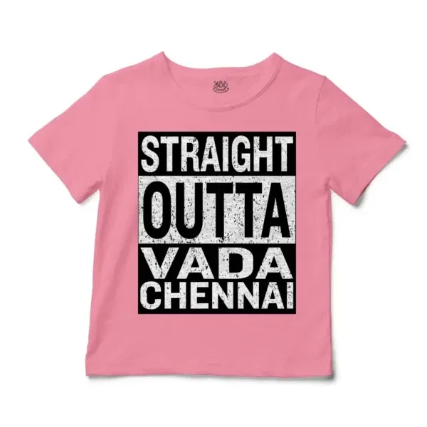 Straight Outta Vada Chennai Unisex Toddler T-Shirt in Pink Color