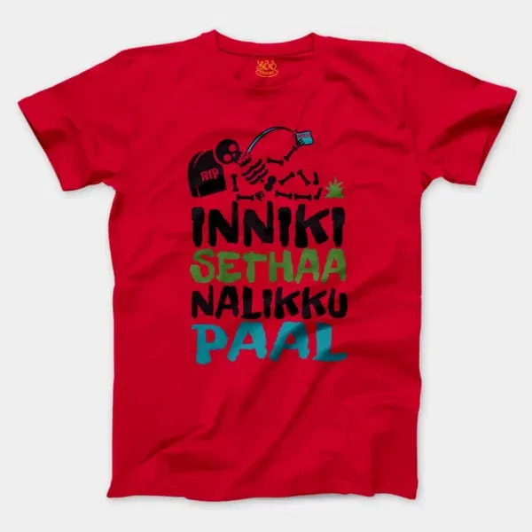 Inniki Setha Nalaiku Paal Men/Unisex T-Shirt in Red Color