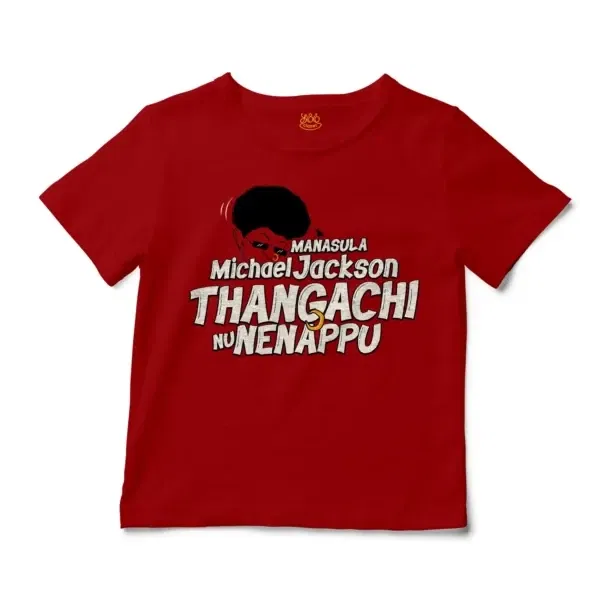 Manasula Michael Jackson Thangachi Nu Nenappu Unisex Toddler T-Shirt in Red Color