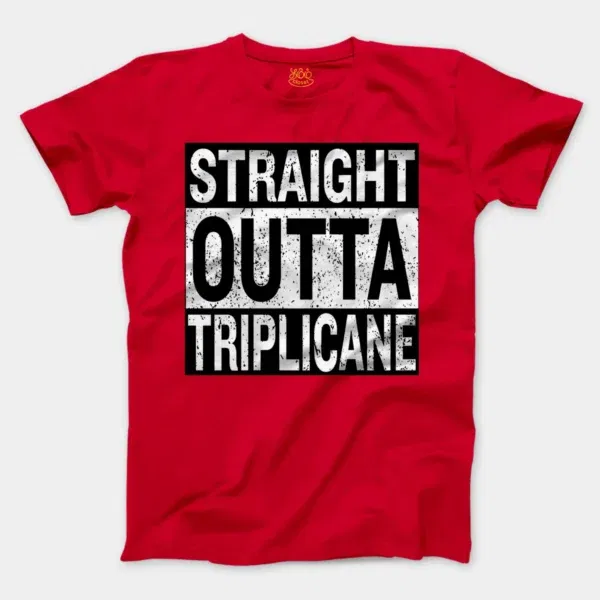 Straight Outta Triplicane Men/Unisex T-Shirt in Red Color