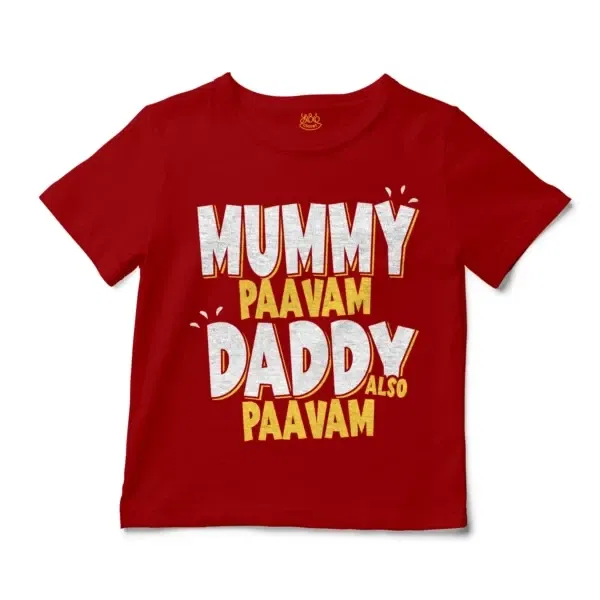 Mummy Paavam, Daddy Also Paavam Unisex Toddler T-Shirt in Red Color