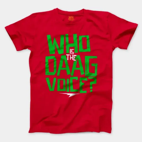 Who Is The Daag Voice Men/Unisex T-Shirt in Red Color