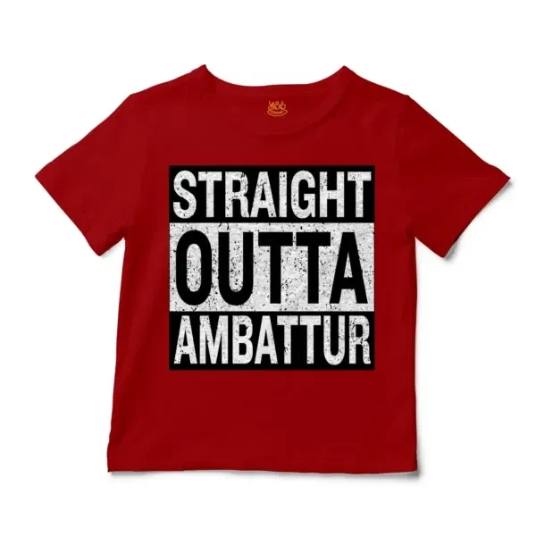 Straight Outta Ambattur Unisex Toddler T-Shirt in Red Color