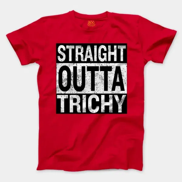 Straight Outta Trichy Men/Unisex T-Shirt in Red Color