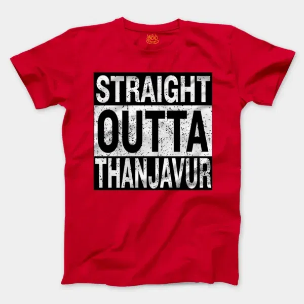 Straight Outta Thanjavur Men/Unisex T-Shirt in Red Color