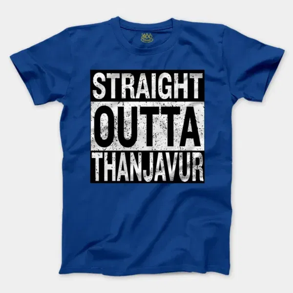 Straight Outta Thanjavur Men/Unisex T-Shirt in Royal Color