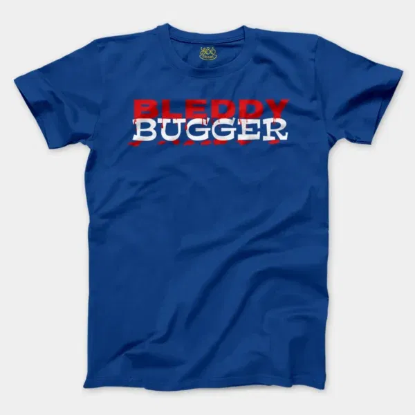 Bleddy Bugger Men/Unisex T-Shirt in Royal Color