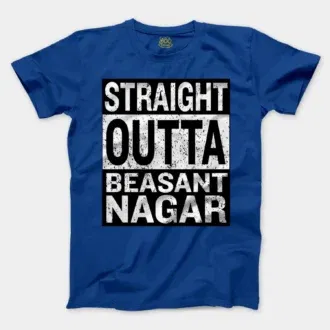 Straight Outta Beasant Nagar Men/Unisex T-Shirt in Royal Color