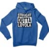 Straight Outta Loyola Men/Unisex Hoodie in Royal Heather Color